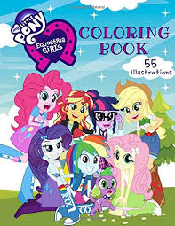 Download and print for free many girls like the cartoon series my little pony: My Little Pony Equestria Girls Coloring Book 55 Exclusive Illustrations Buy Online In Tajikistan At Tajikistan Desertcart Com Productid 152086472