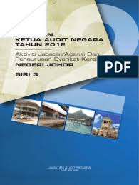 Jabatan audit negara (tulisan jawi: Johor Laporan Ketua Audit Negara Tahun 2012 Siri 3