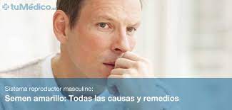 Semen Amarillo Todas Las Causas Y Remedios