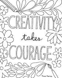 You can be involved in all the charities in the world, but if you lack love, let me tell you, you gain nothing! Creativity Takes Courage Coloring Page Quote Coloring Pages Inspirational Quotes Coloring Coloring Pages For Grown Ups