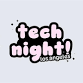 tech night! event image