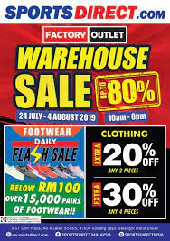Starting today (thursday, 11th june) until this weekend, fashion retail outlet sports direct malaysia is holding a special sale up to 30% discount off for all just by mentioning its name, almost everyone will be familiar with its logo as well as its variety of signature sports product ranging from sneakers. 24 Jul 4 Aug 2019 Sports Direct Warehouse Sale Everydayonsales Com