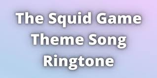 It's almost bizarre to remember how many other zeitgeisty artists like drake, madonna and the. Exclusive Squid Game Ringtone Download 2021