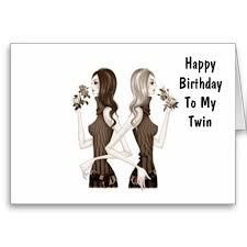 Birthday Wishes For Me And My Twin Sister Birthday Wishes To My Twin Sister Card Zazzle Com 50th Birthday Wishes Birthday Wishes For Myself Birthday Wishes
