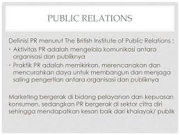 Dalam bahasa inggris, humas disebut public relations. Fokus Utama Publik Dalam Humas Hubungan Public Relations Dan Marketing Ppt Download Internal And External Public 6 Collins Kellum