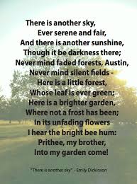 There Is Another Sky Emily Dickinson Great Poems Poems Dickinson