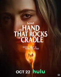 The Hand That Rocks the Cradle, starring Mary Elizabeth Winstead and Maika  Monroe, is streaming October 22 exclusively