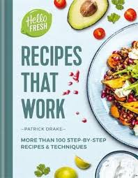 Buy Hellofresh Recipes That Work By Patrick Drake From Waterstones Today Click And Collect From Your Local Waterstones Hello Fresh Recipes Recipes Hello Fresh