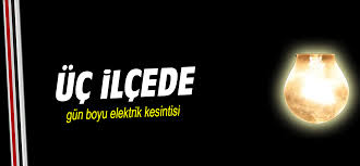 Maybe you would like to learn more about one of these? Uc Ilcede Gun Boyu Elektrik Kesintisi