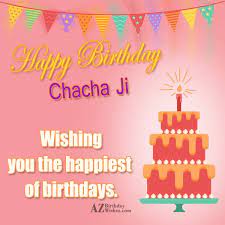 Chachu/ chacha is father's younger brother and is written as चाचा in hindi. Happy Birthday Chacha Ji Wishing You The Happiest Of Birthdays