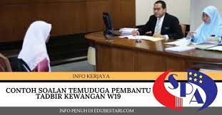 Tinggalkan mereka yang masih ada mentaliti ini. Contoh Soalan Temuduga Pembantu Tadbir Kewangan W19 Jpa Kkm Serta Pelbagai Kementerian Jabatan Edu Bestari
