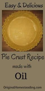Homemade Pie Crust Recipe Bake Like A Pro Recipe Pie Crust Recipe Made With Oil Homemade Pie Crust Recipe Oil Pie Crust