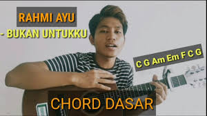 There is no strumming pattern for this song yet. Download Chord Mudah Bukan Untukku Rachmi Ayu Tutorial Gitar Untuk Pemula Mp3 Mp4 3gp Flv Download Lagu Mp3 Gratis