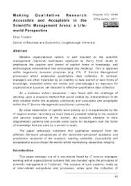 This is common with grounded theory. Making Qualitative Research Accessible And Acceptable In The Scientific Management Arena A Life World Perspective
