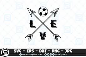 Love Soccer Svg Soccer Svg Soccer Mom Svg Soccer T Shirt Svg By Crafty Files Thehungryjpeg Com