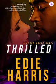 Thrilled (Blood Money, #4) by Edie Harris