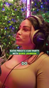 Boris Johnson & Katie Price 3-Day Party with Celebrities Revealed