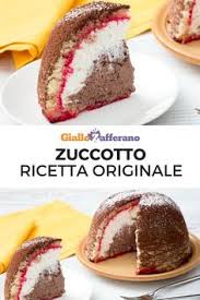 Zuccotto Ricetta Ricette Dolci Dolci Dolci Freddi