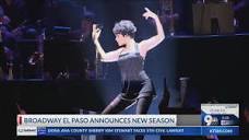 Broadway in El Paso announces new season – KTSM 9 News
