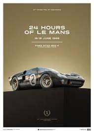 Ford Gt40 Black 24h Le Mans 1966 Limited Poster Ford Gt40 Le Mans Ford