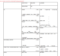 The nurses, respiratory technicians, pharmacists, and dieticians in the icu all have an agenda. Ultimate Nursing Report Sheet Database Free Downloads