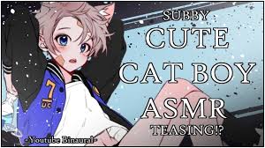 CUTE SUB CAT BOY ASMR] Neko Boy x Listener. Cuddling And Teasing Him Until  He-!? [Hot,Spicy] - Bilibili