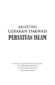 Muslim yang taat tentunya akan bertindak dengan cara yang halal (diizinkan) dan menjauhi yang haram (dilarang) dengan mengikuti aturan. Pdf Anatomi Gerakan Dakwah Persatuan Islam M Taufiq Rahman Academia Edu