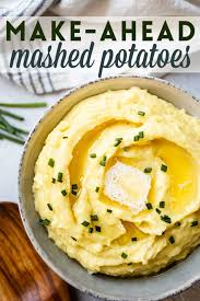 Check spelling or type a new query. Make Ahead Mashed Potatoes Fluffy For Up To 2 Days Baking A Moment