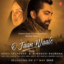 Akhil Sachdeva: O Jaanwaale (Music Video 2020)