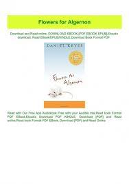 To identify parallel episodes, take note of similar situations or events that occur in the story. Read Pdf Flowers For Algernon Pdf Epub Audiobook Ebook
