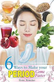 6 Ways To Make Your Period Come Faster Home Remedies Home Remedies Health Tips For Women Health