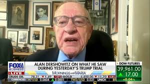 NY vs. Trump is the 'weakest case I've seen in 60 years' of criminal law:  Alan Dershowitz