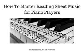 Learn how to read keyboard sheet music and play easy songs on the piano with your right hand. How To Master Reading Sheet Music For Piano Players 6 Steps Instructables