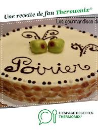 Poirier Recette Gateau Thermomix Recette Thermomix Dessert Recette Poirier