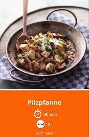 Pilzpfanne Rezept Pilzpfanne Abendessen Pilze Zubereiten