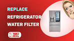 How to Replace the LG LRMVS3006S Refrigerator Water Filter
