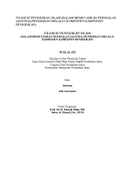 Doc Filsafat Pendidikan Islam Dalam Memecahkan Persoalan Agenda Pendidikan Melalui Komponen Komponen Pendidikan Filsafat Pendidikan Islam Dalam Memecahkan Persoalan Agenda Pendidikan Melalui Komponen Komponen Pendidikan Makalah Dosen Pengampu