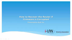 How To Recover The Router If Firmware Is Corrupted Youtube
