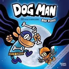 Dogman Mini Wall Calendar Follows The Adventures Of Dog Man As He Claws After Crooks And Rolls Over Robbers He Has In 2020 Dog Man Book Cat Kids Captain Underpants