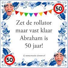 De 120 Beste Abraham 50 Jaar Spreuken En Teksten Voor De Man