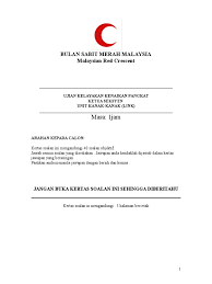 Palang merah dan bulan sabit merah telah mengabdi dalam jasa kemanusian lebih dari seabad lamanya. Ujian Kbertulis Bulan Sabit Merah