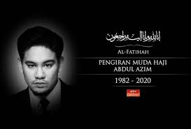 Tahniah diucapkan kepada sultan brunei, sultan hassanal bolkiah dan isteri, permaisuri saleha atas kurniaan seorang menantu baru dalam keluarga diraja. Anakanda Sultan Brunei Pengiran Muda Abdul Azim Mangkat Astro Awani