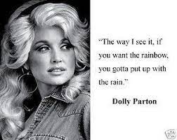 Her 10 grammy awards, two academy award nominations, 12 country. Cool Quote Dolly Parton Quotes Dolly Parton Rainbow Quote