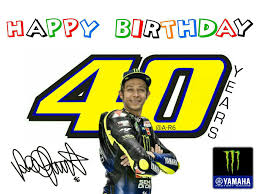 Valentino Rossi Happy Birthday 40 Years Valentino Rossi Valentino Rossi 46 Yamaha Bikes