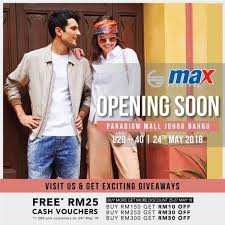 Launched in the uae in may 2004, max started its india operations in 2006, operating its first store in indore. Max Fashion Paradigm Mall Johor Bahru Opening Promotion Loopme Malaysia