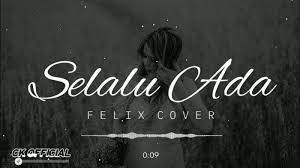 Chord Dan Lirik Lagu Selalu Ada Blackout Felix Irwan Cover Kunci Gitar Dasar E Tribunmanado Co Id