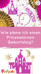 Plane Einen Traumhaft Schonen Prinzessin Geburtstag Wie Im Marchen Prinzessin Geburtstag Prinzessin Geburtstagsparty Prinzessinengeburtstag