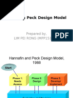 Lebih lanjut hannafin dan peck (1988) menyebutkan dua jenis penilaian yaitu penilaian formatif dan penilaian sumatif. Hannafin Peck Design Model