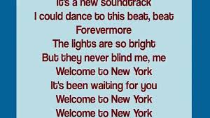 You can help by adding to it.the routine takes place in a city alley, mostly new york. Taylor Swift Welcome To New York Lyrics Video Dailymotion
