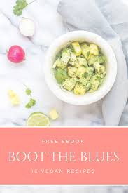 Free Vegan Recipe Ebook 16 Delicious Vegan Recipes To Boot The Blues Beat The Bloat Boost Your Metabolism Fe Vegan Recipes Delicious Vegan Recipes Recipes